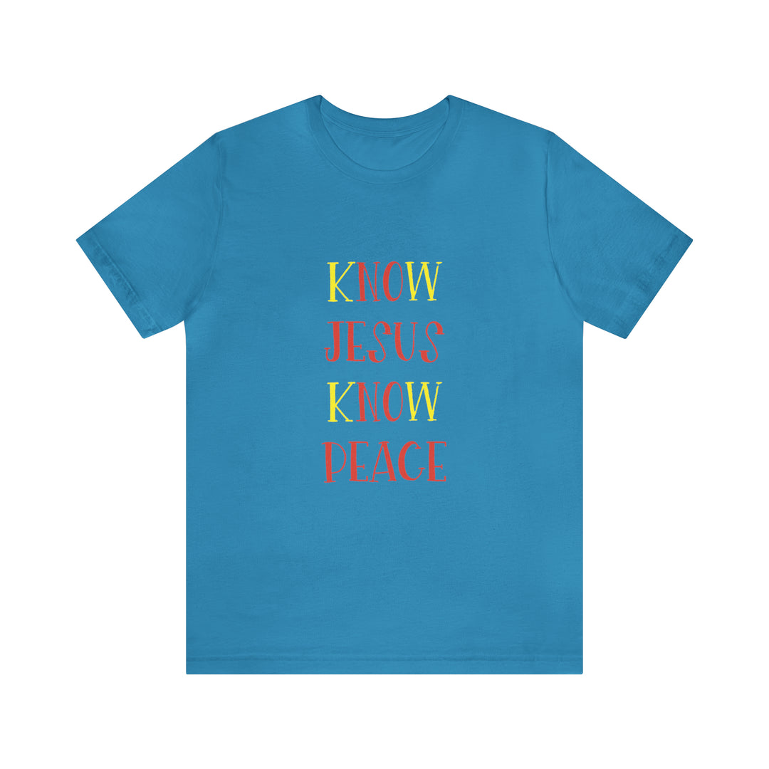 Know Jesus-Unisex Jersey Short Sleeve Tee