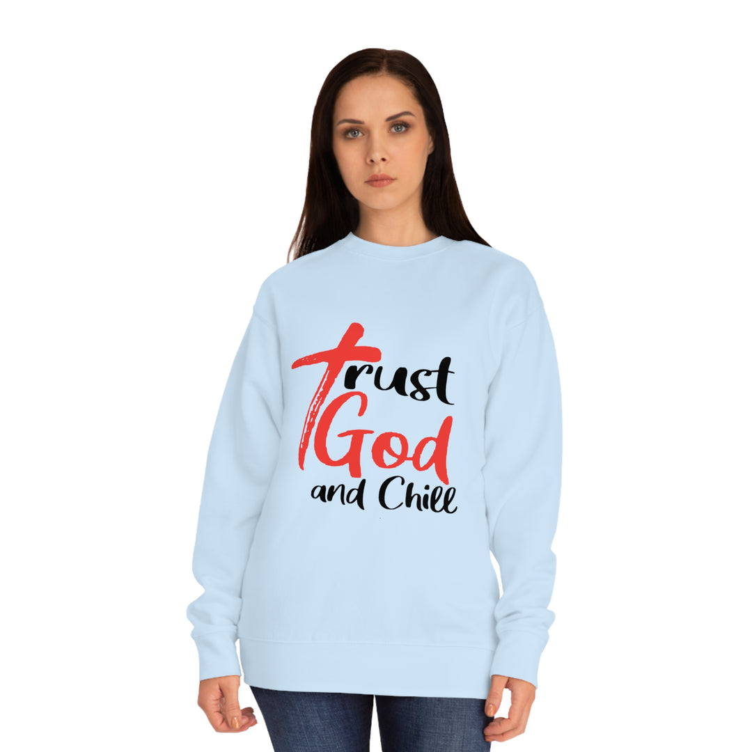Trust God and Chill Unisex Crew Sweatshirt