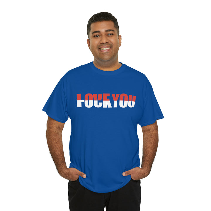LOVE YOU-F YOU-Unisex Heavy Cotton Tee