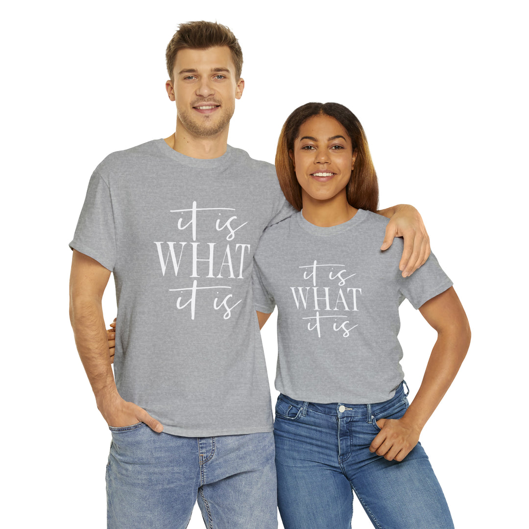 It is what it is-Unisex Heavy Cotton Tee
