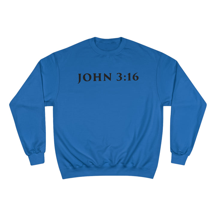 JOHN 3:16-Champion Sweatshirt
