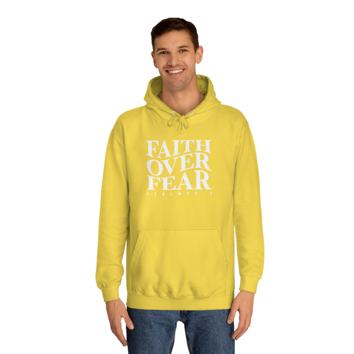Faith over Fear-Unisex College Hoodie