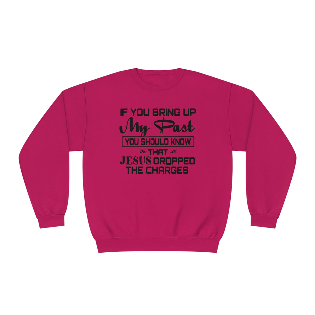 If you bring up my past Unisex NuBlend® Crewneck Sweatshirt