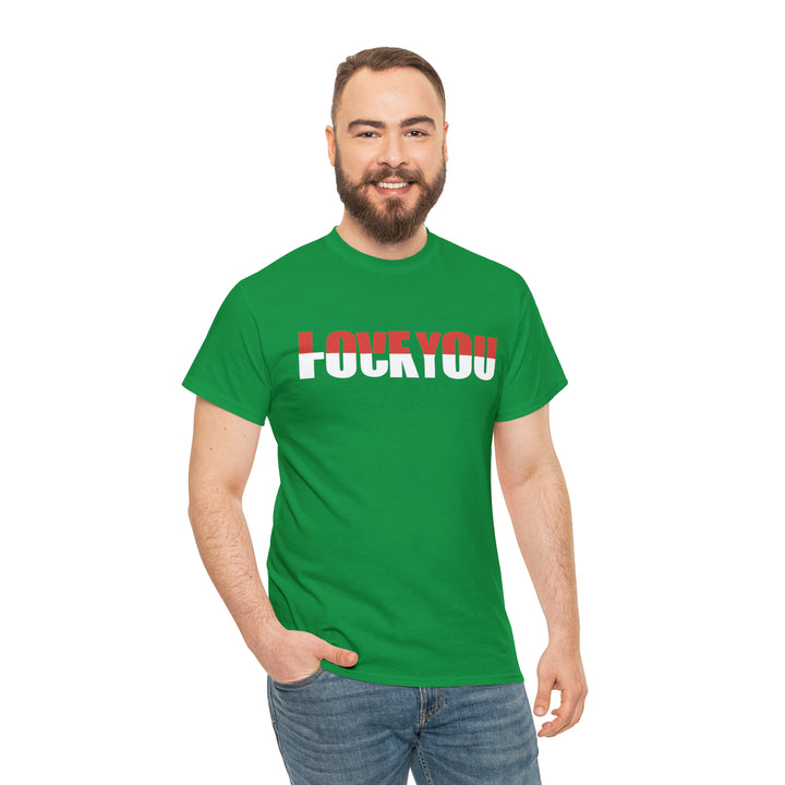 LOVE YOU-F YOU-Unisex Heavy Cotton Tee