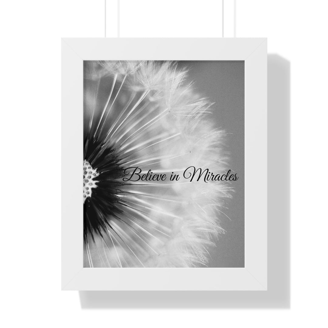 BELIEVE IN MIRACLES=Framed Vertical Poster