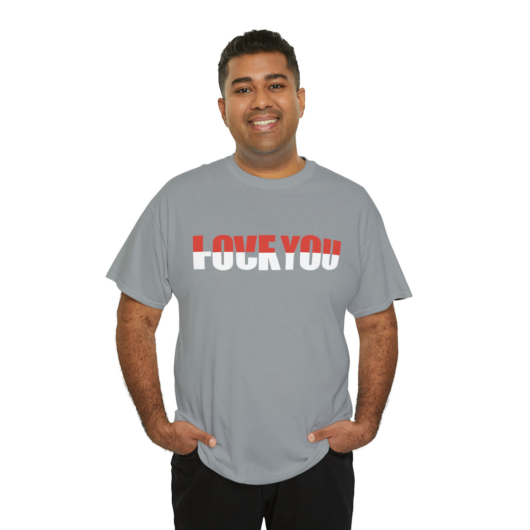 LOVE YOU-F YOU-Unisex Heavy Cotton Tee