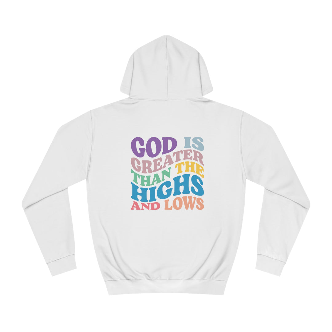 God Is Greater Unisex College Hoodie