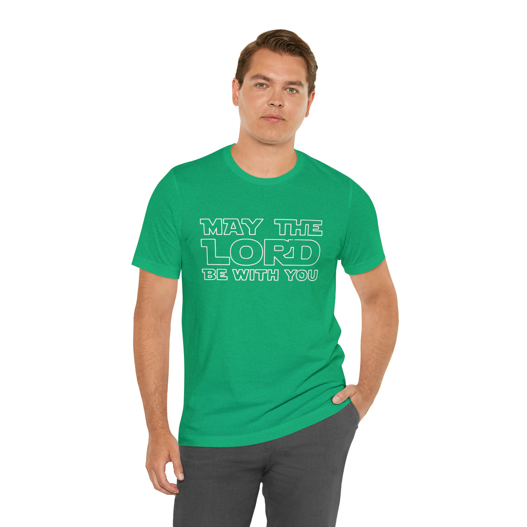 May The Lord Be With You-Unisex Jersey Short Sleeve Tee