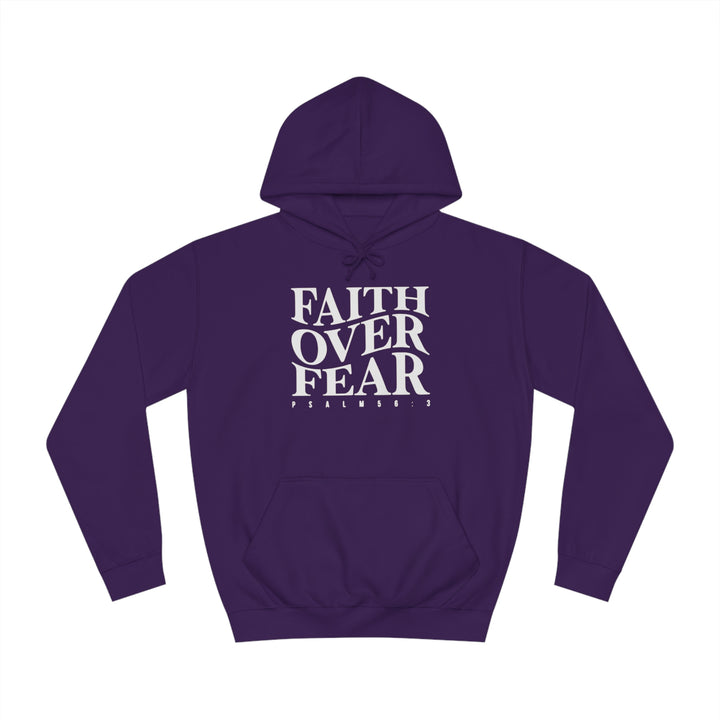 Faith over Fear-Unisex College Hoodie