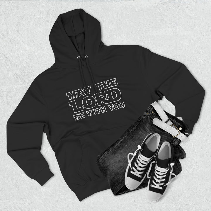 May The Lord Be With You-Unisex Premium Pullover Hoodie