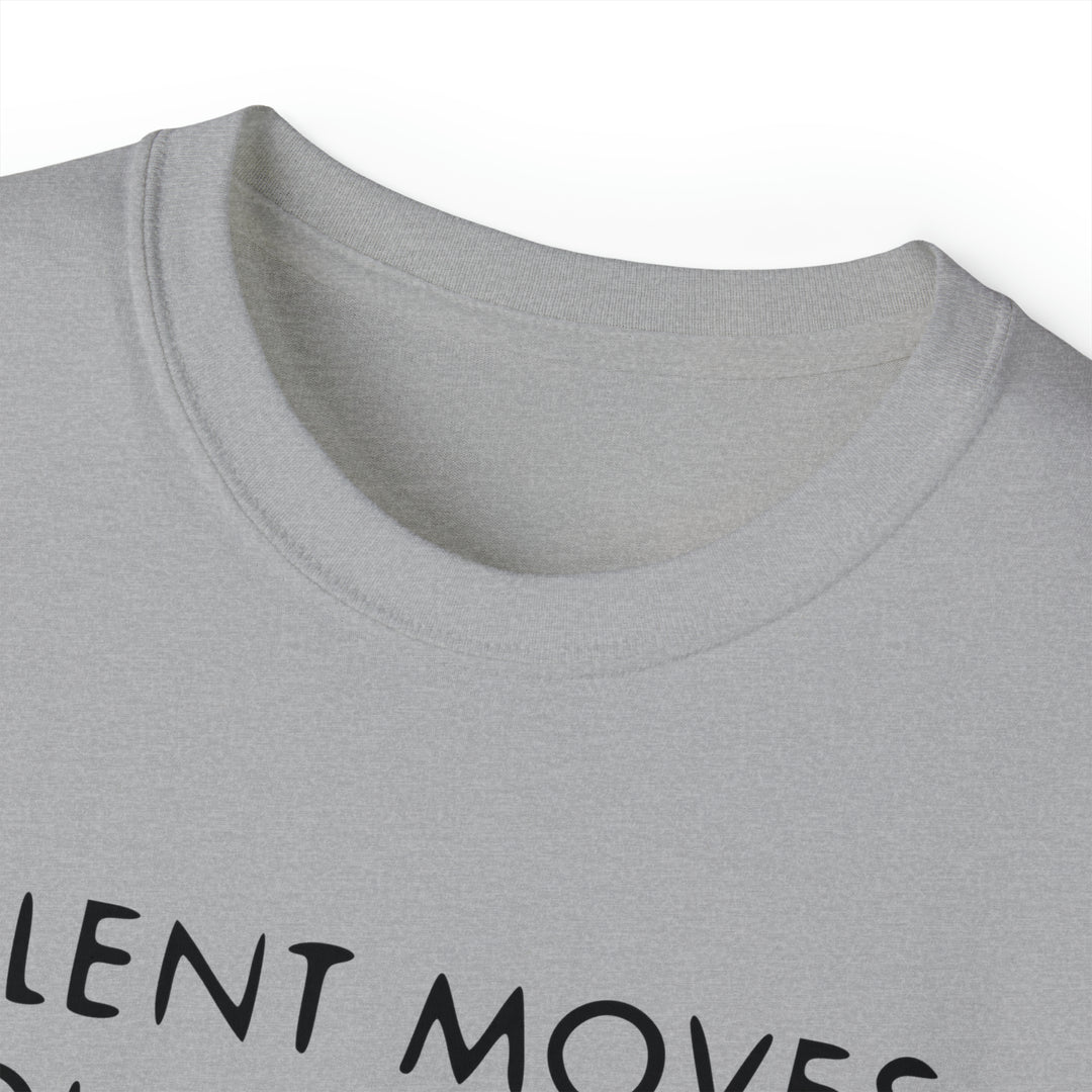 SILENT MOVES-Unisex Ultra Cotton Tee