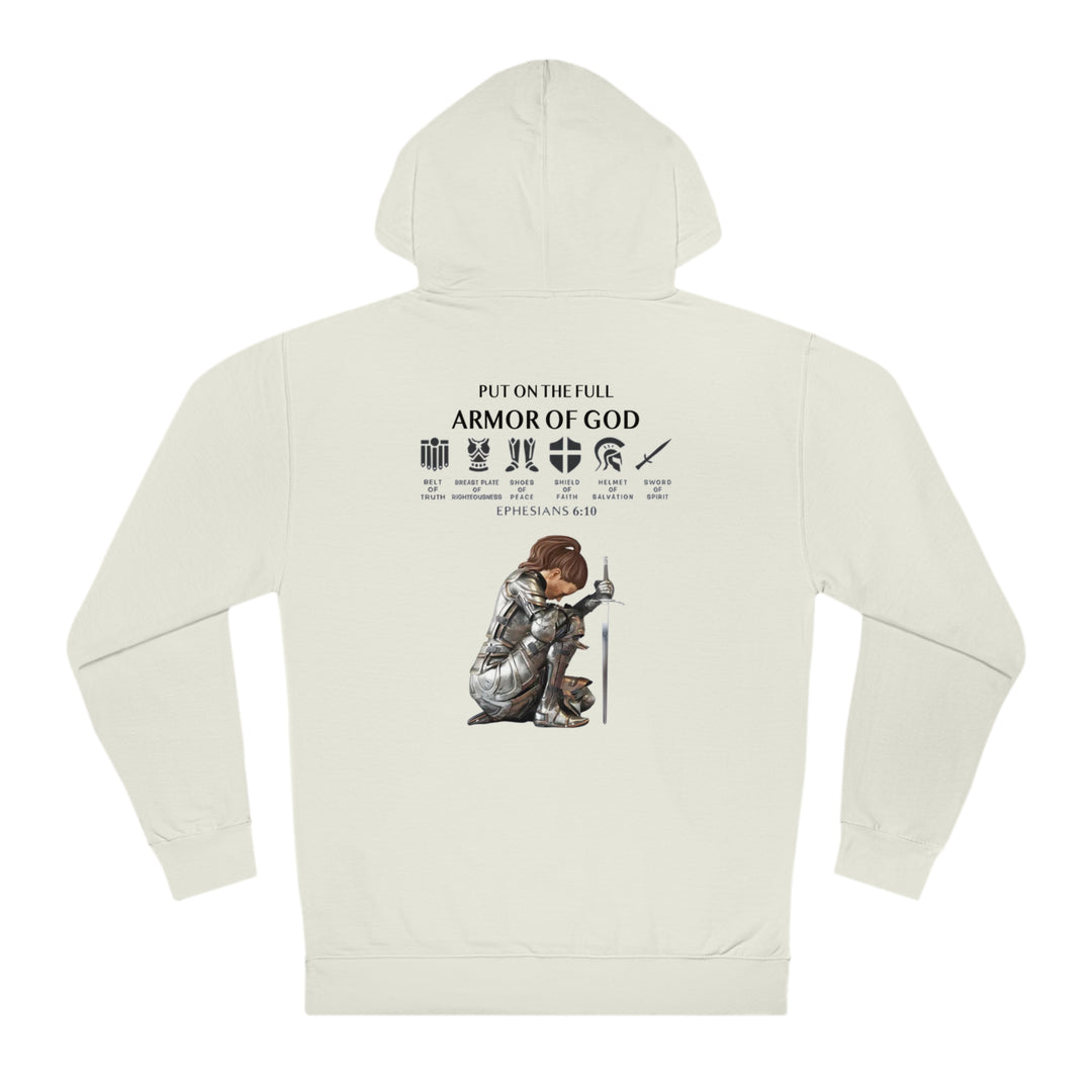 PUT ON THE FULL ARMOR OF GOD=Unisex Hooded Sweatshirt