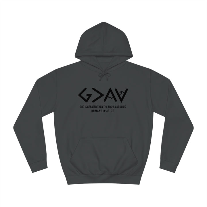 God Is Greater Unisex College Hoodie