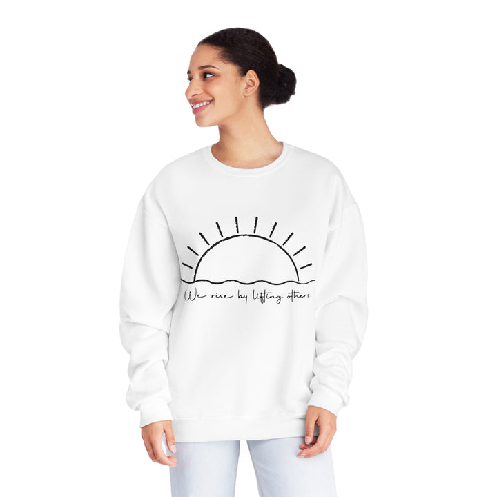 We Rise By Lifting Others=Unisex NuBlend® Crewneck Sweatshirt