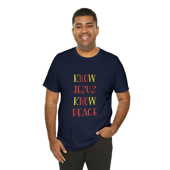 Know Jesus-Unisex Jersey Short Sleeve Tee