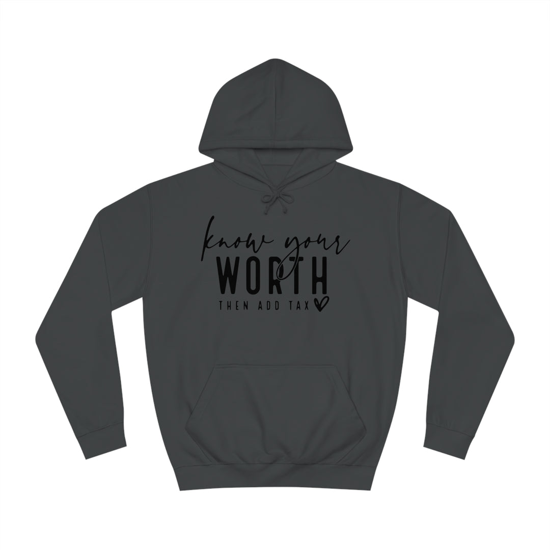 Know your worth-Unisex College Hoodie