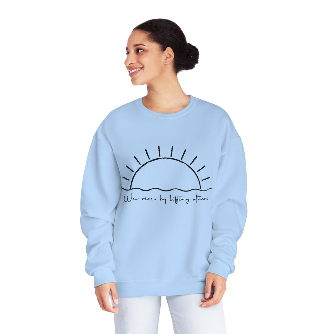 We Rise By Lifting Others=Unisex NuBlend® Crewneck Sweatshirt