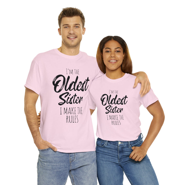 IM THE OLDEST=Unisex Heavy Cotton Tee