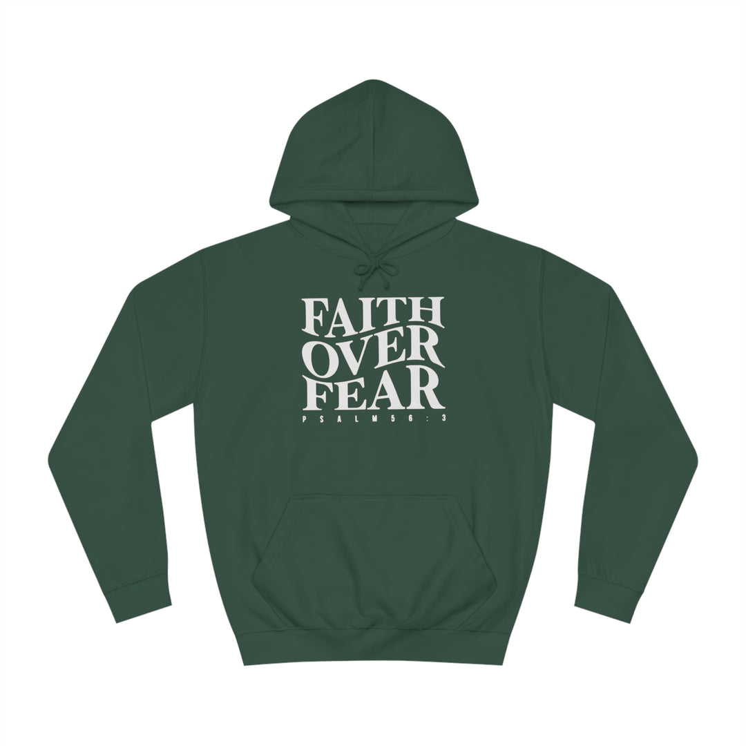 Faith over Fear-Unisex College Hoodie