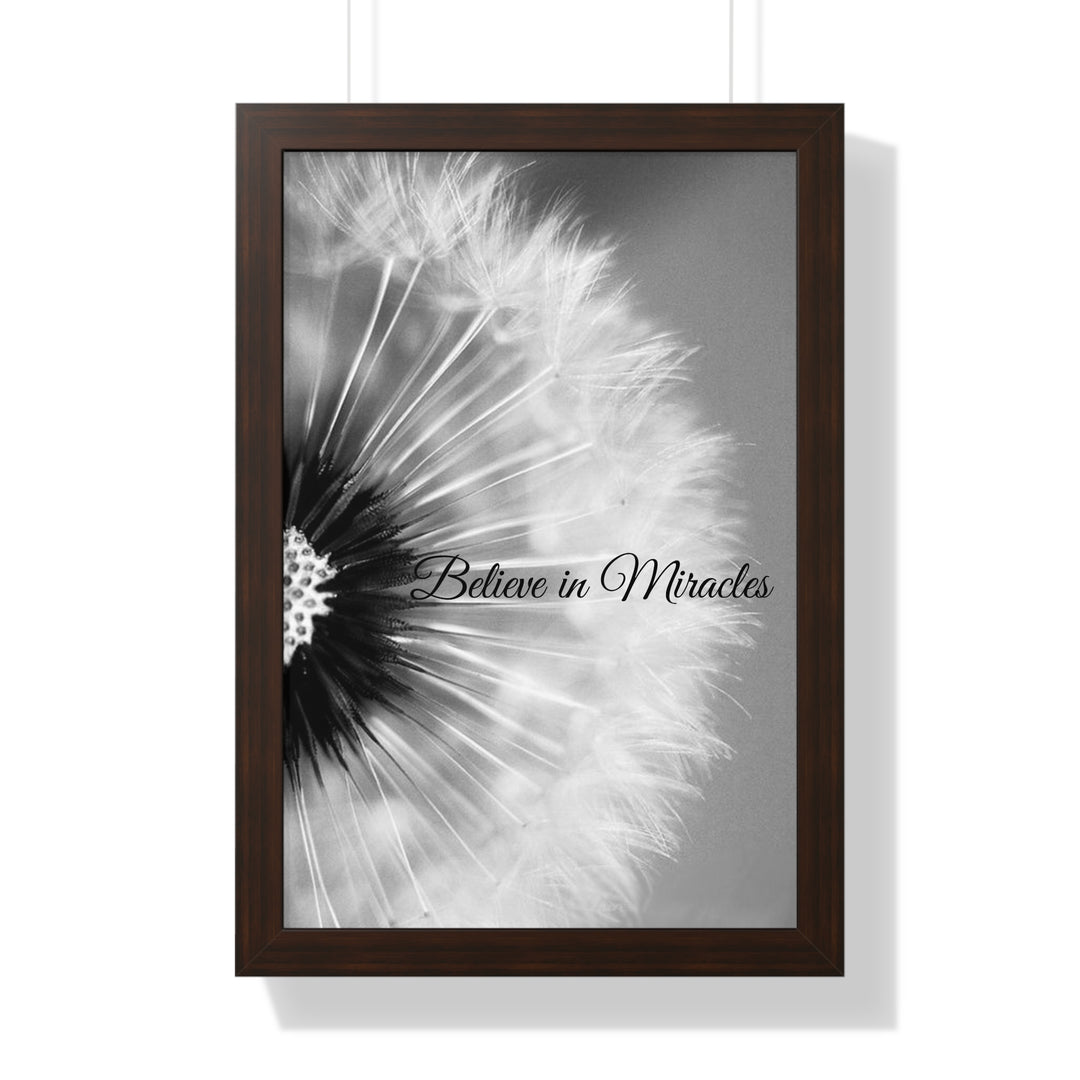 BELIEVE IN MIRACLES=Framed Vertical Poster