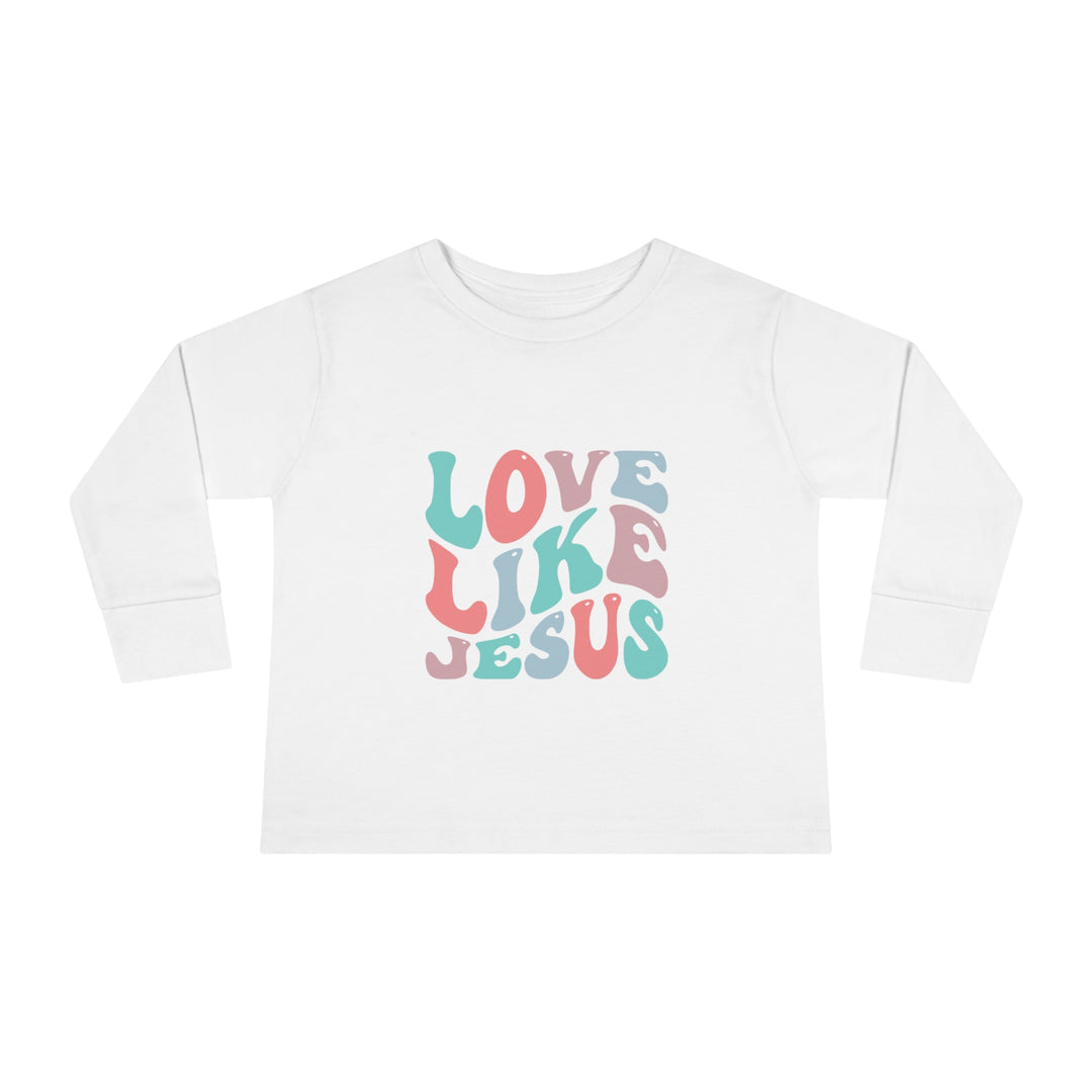 Love Like Jesus Toddler Long Sleeve Tee