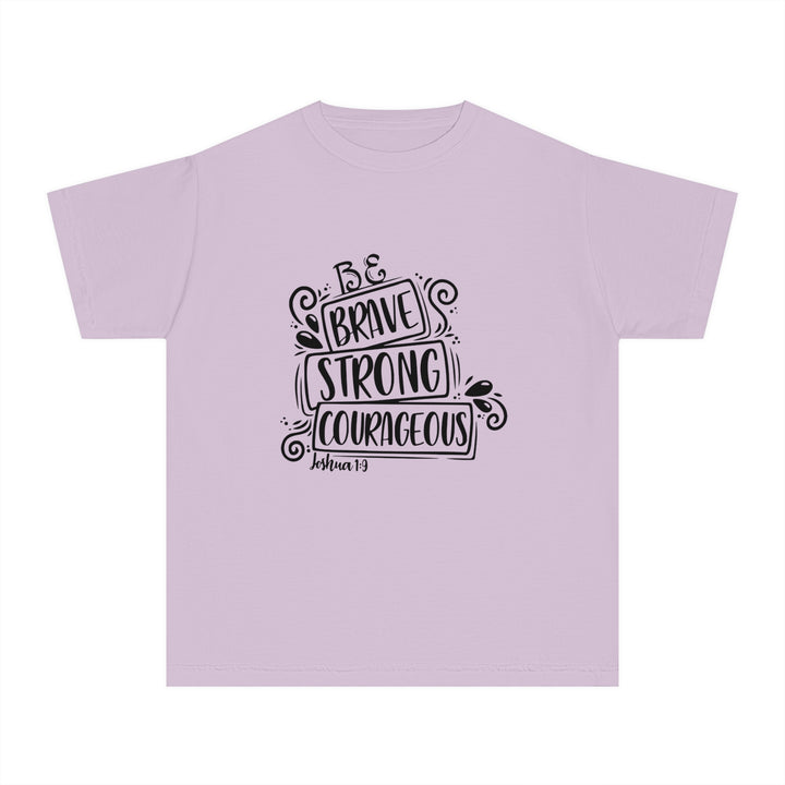 Brave Strong Courageous=Youth Midweight Tee