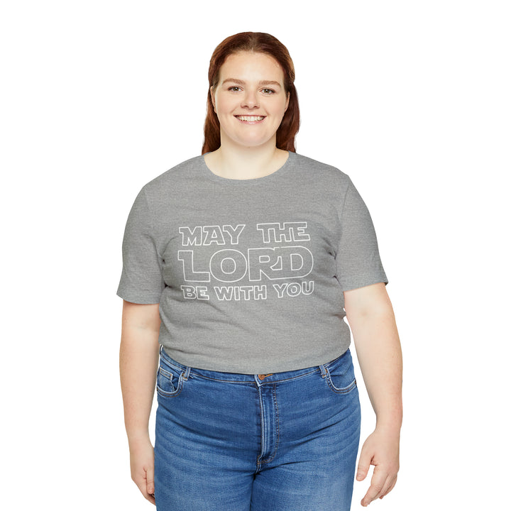 May The Lord Be With You-Unisex Jersey Short Sleeve Tee