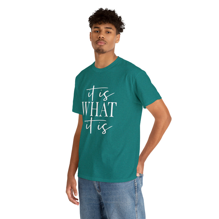 It is what it is-Unisex Heavy Cotton Tee