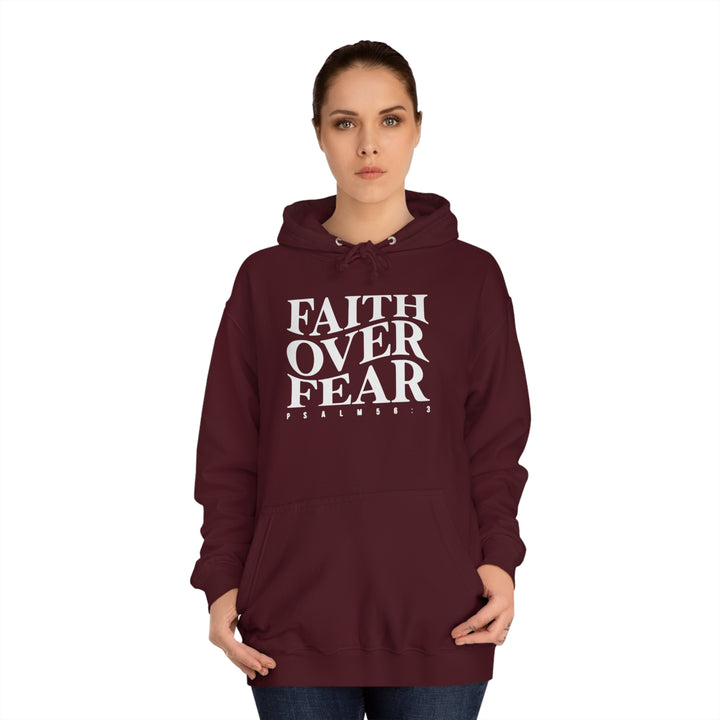 Faith over Fear-Unisex College Hoodie