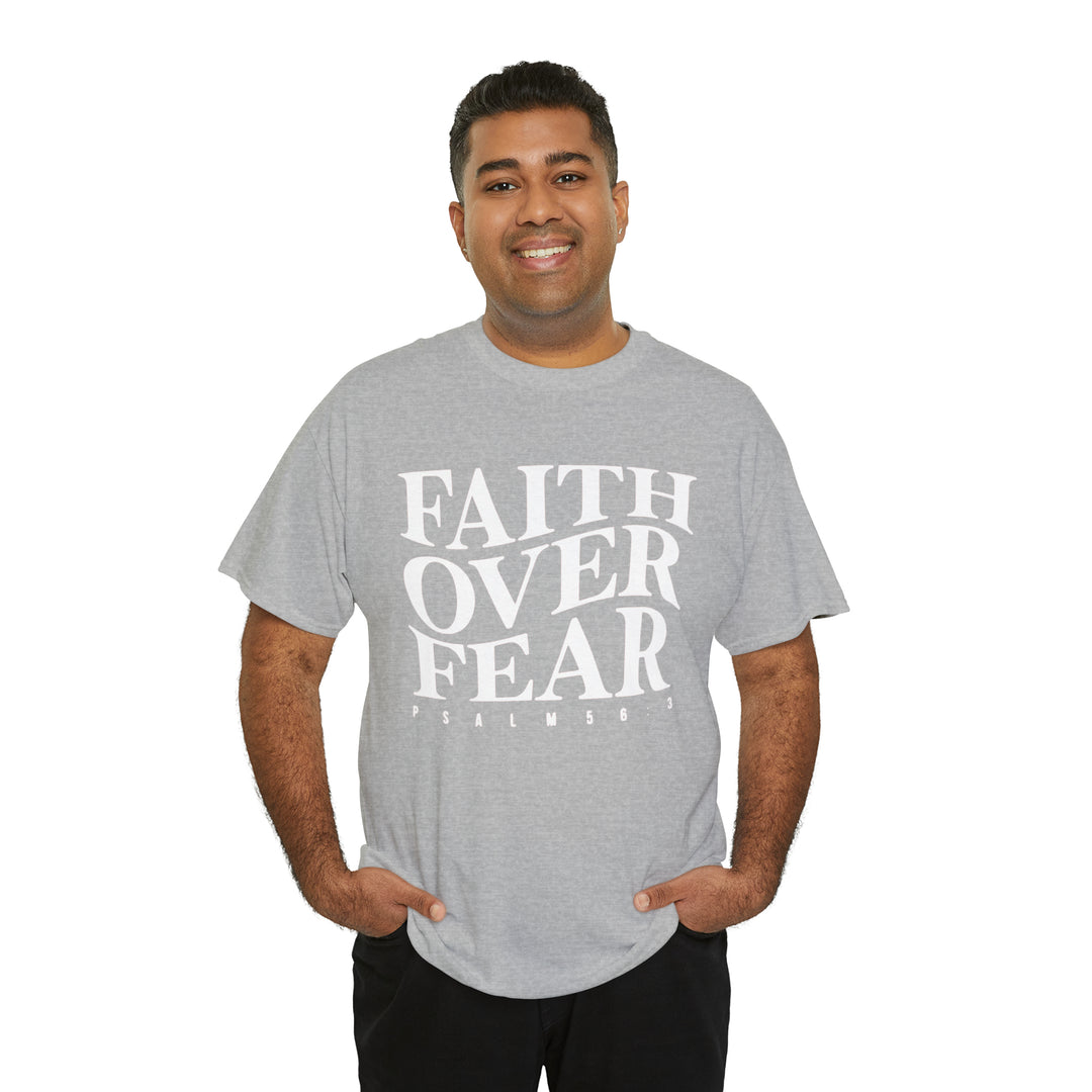 Faith Over Fear-Unisex Heavy Cotton Tee