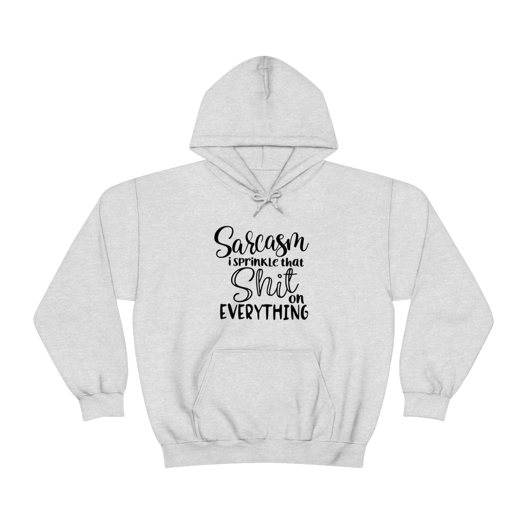 i sprinkle that shit everywhere-Unisex Heavy Blend™ Hooded Sweatshirt