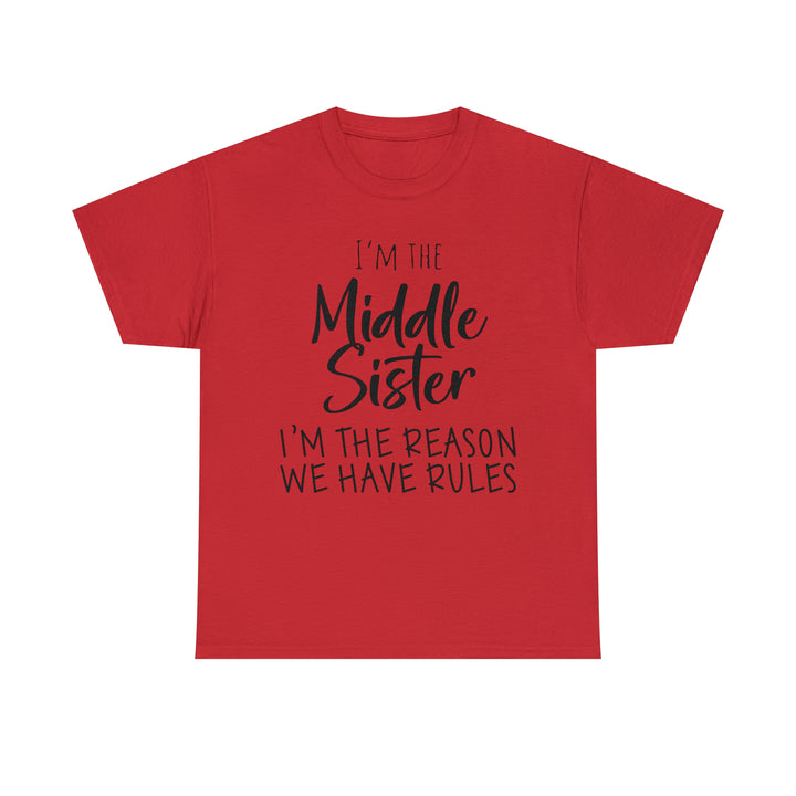 IM THE MIDDLE=Unisex Heavy Cotton Tee