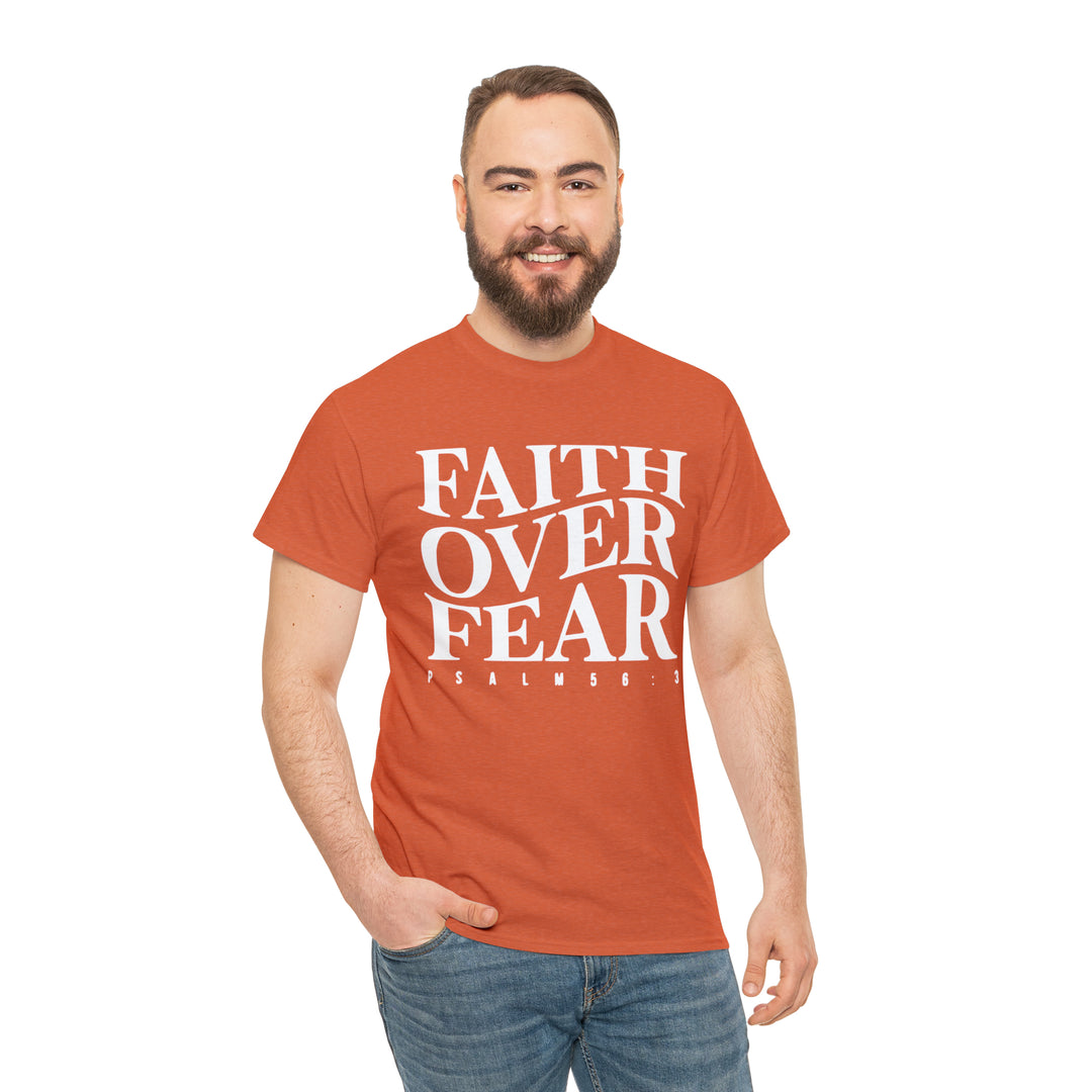 Faith Over Fear-Unisex Heavy Cotton Tee