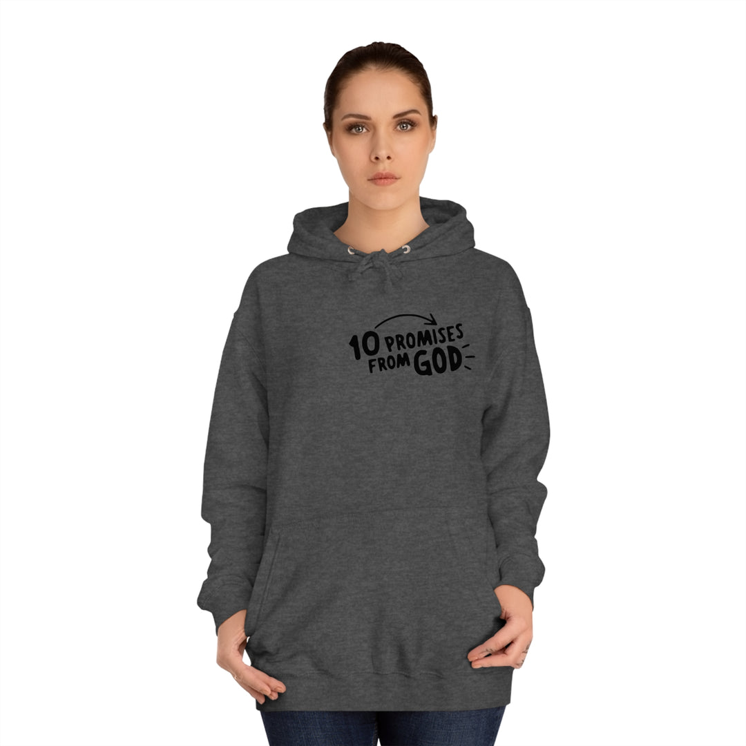 10 Promises Of God=Unisex College Hoodie