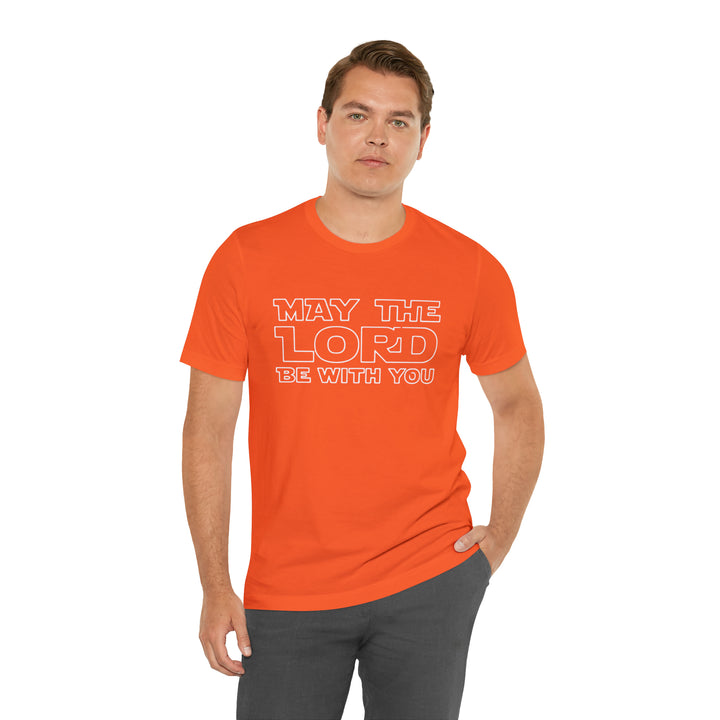 May The Lord Be With You-Unisex Jersey Short Sleeve Tee
