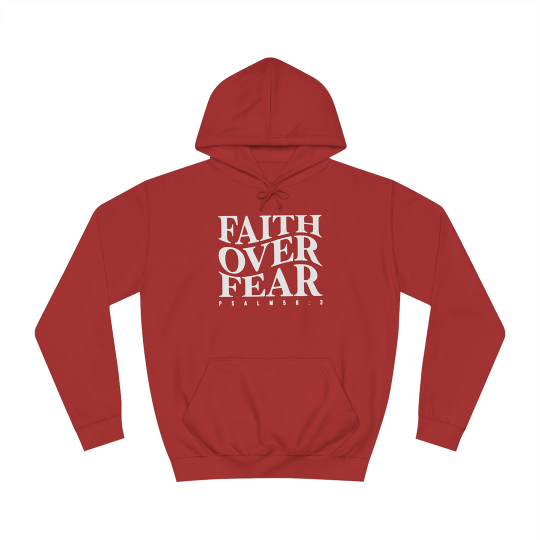 Faith over Fear-Unisex College Hoodie