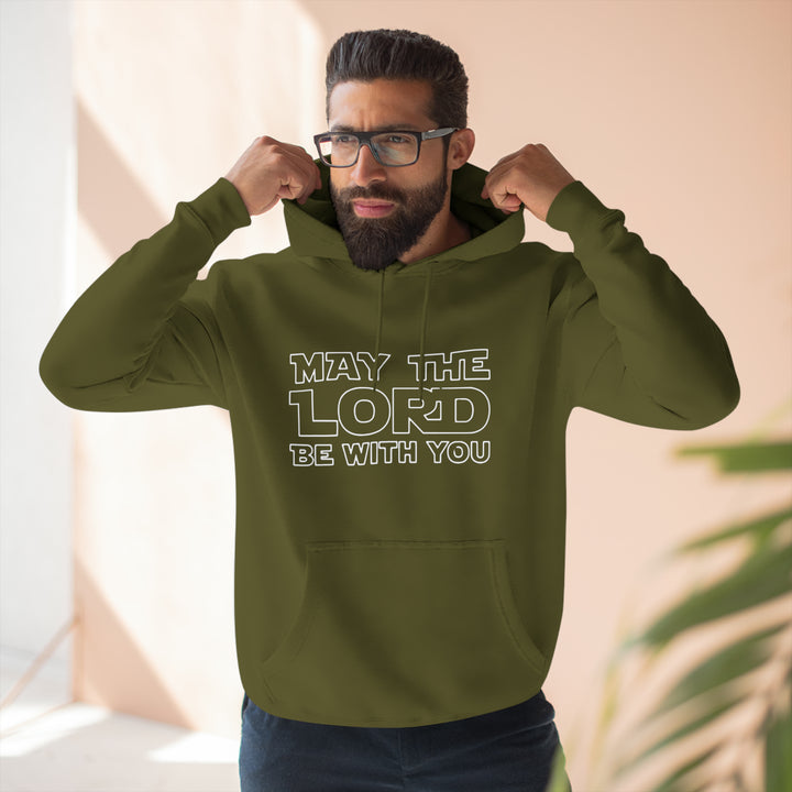 May The Lord Be With You-Unisex Premium Pullover Hoodie