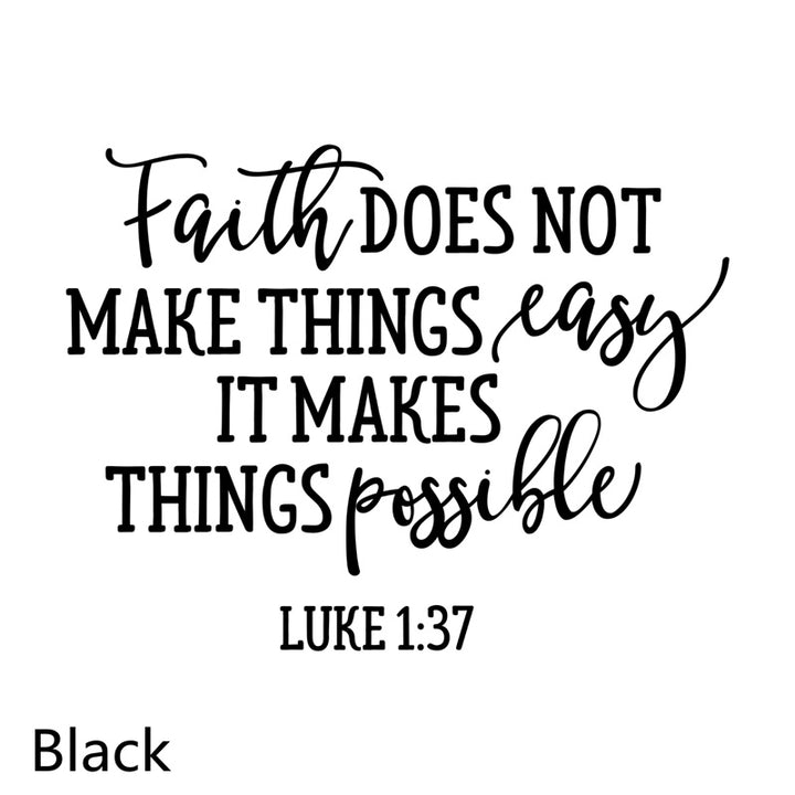 Faith Makes Things Possible  Christian Decal