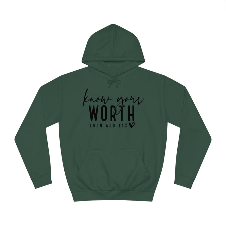 Know your worth-Unisex College Hoodie
