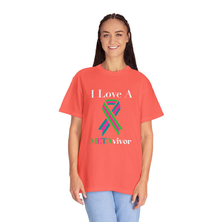 I Love A Metavivor Unisex Garment-Dyed T-shirt
