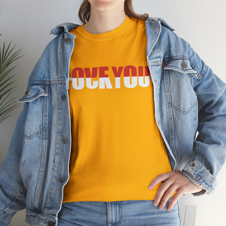 LOVE YOU-F YOU-Unisex Heavy Cotton Tee