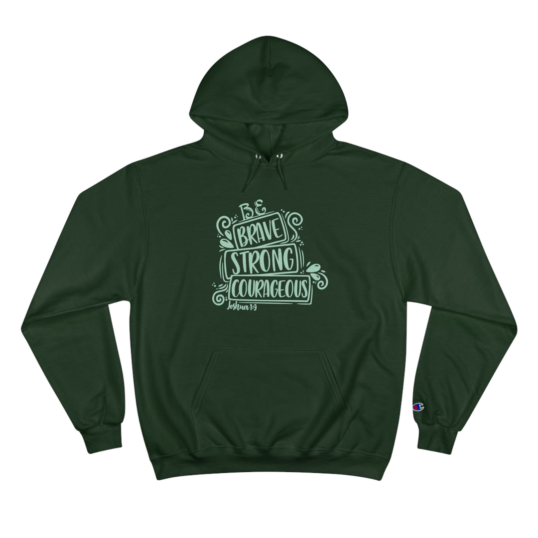 Be Strong=Champion Hoodie