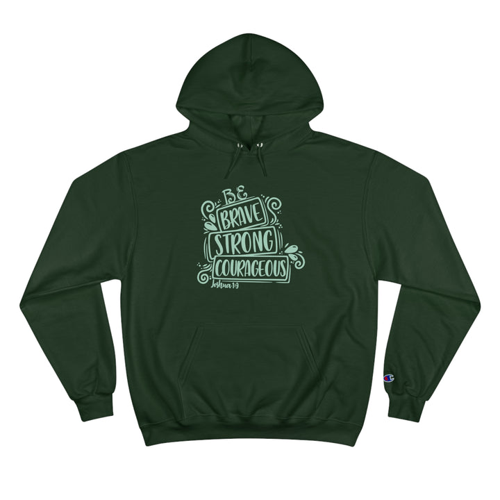 Be Strong=Champion Hoodie
