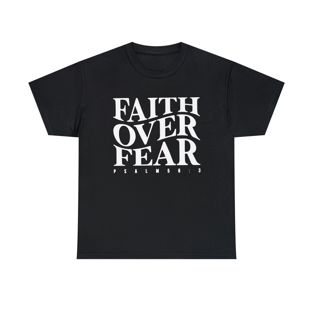 Faith Over Fear-Unisex Heavy Cotton Tee