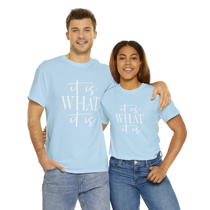 It is what it is-Unisex Heavy Cotton Tee