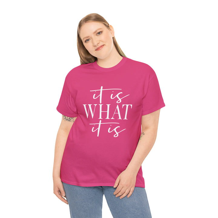 It is what it is-Unisex Heavy Cotton Tee