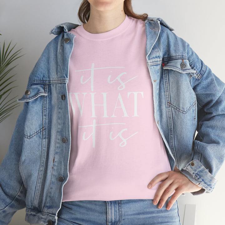 It is what it is-Unisex Heavy Cotton Tee