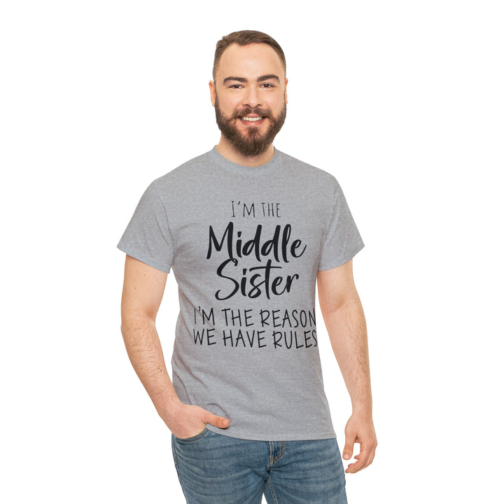 IM THE MIDDLE=Unisex Heavy Cotton Tee