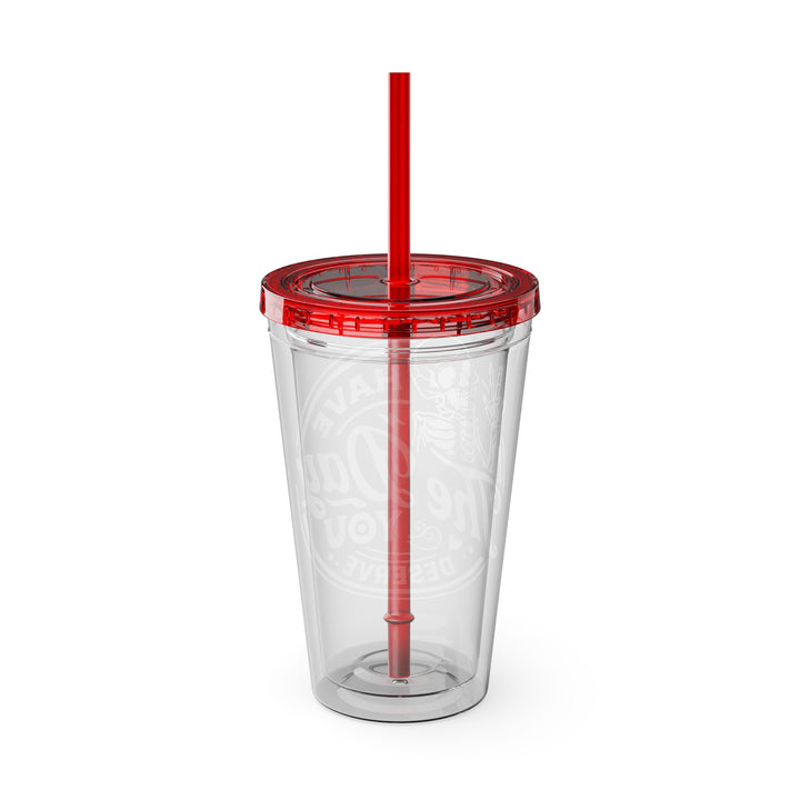 Have the day you deserve=Sunsplash Tumbler with Straw, 16oz