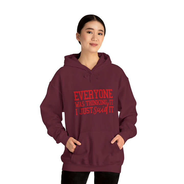 Everyone was thinking it_Unisex Heavy Blend™ Hooded Sweatshirt